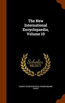 portada The New International Encyclopaedia, Volume 10