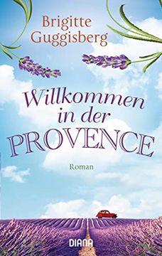 portada Willkommen in der Provence: Roman (in German)