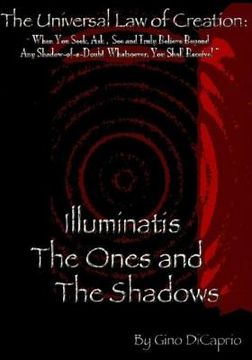 portada The Universal Law of Creation: Book III Illuminatis The Ones and The Shadows - Un-Edited Edition (in English)