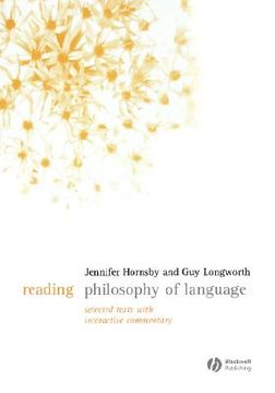portada reading philosophy of language: selected texts with interactive commentary