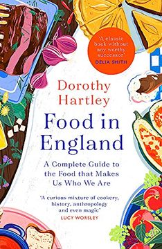 portada Food in England: A Complete Guide to the Food That Makes us who we are (en Inglés)