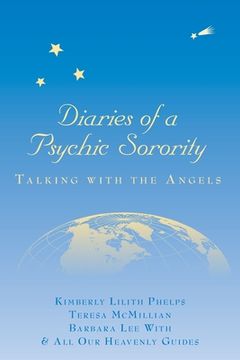 portada Diaries of a Psychic Sorority: Talking With the Angels (in English)