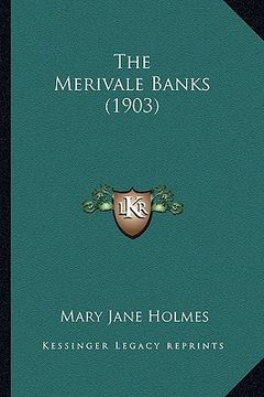 portada the merivale banks (1903) (en Inglés)