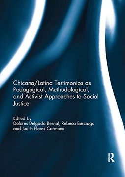 portada Chicana/Latina Testimonios as Pedagogical, Methodological, and Activist Approaches to Social Justice (in English)