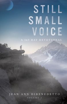 portada Still Small Voice: Volume 1: A 365 day Devotional (en Inglés)