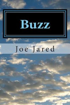 portada Buzz: The Memoirs of Joe E. Jared (en Inglés)