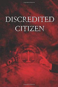 portada Discredited Citizen (en Inglés)