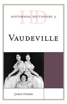 portada Historical Dictionary of Vaudeville (en Inglés)