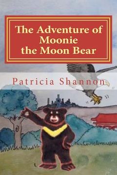 portada the adventure of moonie the moon bear (en Inglés)