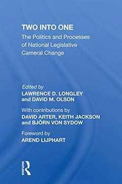 portada Two Into One: The Politics and Processes of National Legislative Cameral Change (en Inglés)