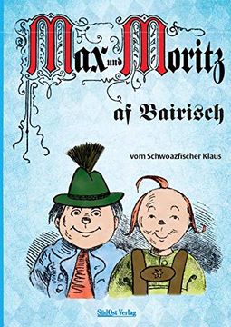 portada Max und Moritz af Bairisch (en Alemán)