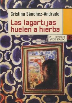 portada Las Lagartijas Huelen a Hierba (in Spanish)