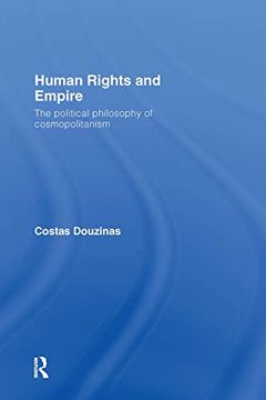 portada Human Rights and Empire: The Political Philosophy of Cosmopolitanism (in English)