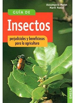 portada Guia de Insectos Perjudiciales y Beneficiosos Para la Agricultura (in Spanish)