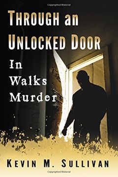 portada Through an Unlocked Door: In Walks Murder (en Inglés)