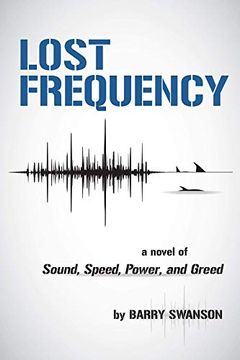 portada Lost Frequency: A Novel of Sound, Speed, Power, and Greed 
