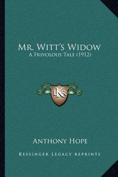 portada mr. witt's widow: a frivolous tale (1912)