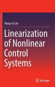 portada Linearization of Nonlinear Control Systems (en Inglés)