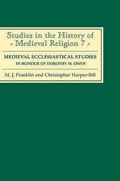 portada medieval ecclesiastical studies in honour of dorothy m. owen (en Inglés)