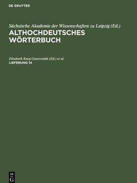 portada Althochdeutsches Wörterbuch, Lieferung 14, Althochdeutsches Wörterbuch Lieferung 14 (en Alemán)