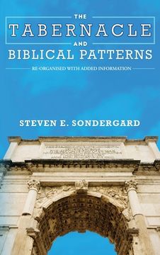 portada The Tabernacle and Biblical Patterns (en Inglés)