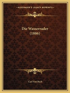 portada Die Wasserrader (1886) (in German)