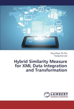 portada Hybrid Similarity Measure for XML Data Integration and Transformation