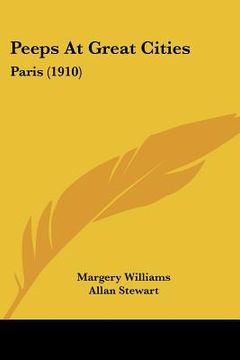 portada peeps at great cities: paris (1910) (in English)
