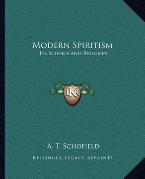 portada modern spiritism: its science and religion (in English)