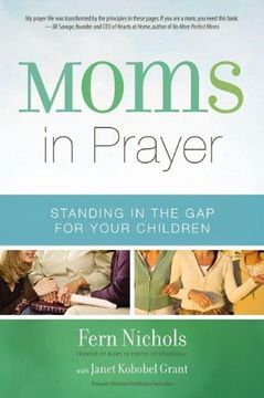 portada Moms in Prayer: Standing in the Gap for Your Children (en Inglés)