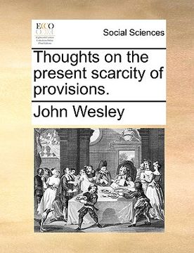 portada thoughts on the present scarcity of provisions. (en Inglés)