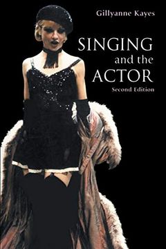 portada Singing and the Actor (Theatre Arts Book) (en Inglés)