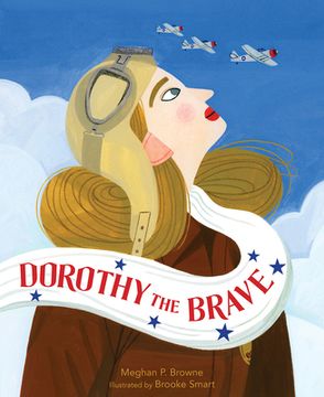 portada Dorothy the Brave (in English)