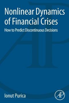 portada Nonlinear Dynamics of Financial Crises: How to Predict Discontinuous Decisions (en Inglés)