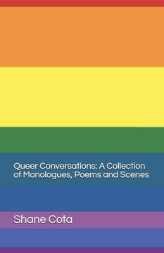 portada Queer Conversations A collection of monologues, poems and scenes (en Inglés)