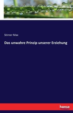 portada Das unwahre Prinzip unserer Erziehung (in German)