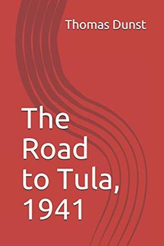 portada The Road to Tula, 1941 (en Inglés)