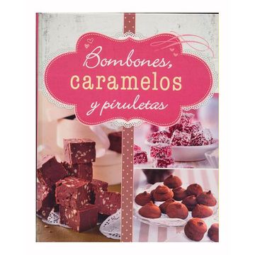 portada Bombones, Caramelos y Piruletas