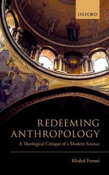 portada Redeeming Anthropology: A Theological Critique of a Modern Science (en Inglés)