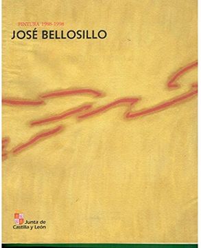 portada José Bellosillo: Pintura (1988-1998) (Cat. Exposicion)