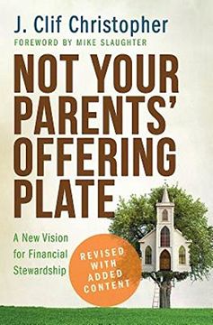 portada Not Your Parents' Offering Plate: A new Vision for Financial Stewardship (en Inglés)