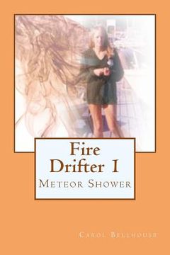 portada Fire Drifter 1: Meteor Shower (en Inglés)