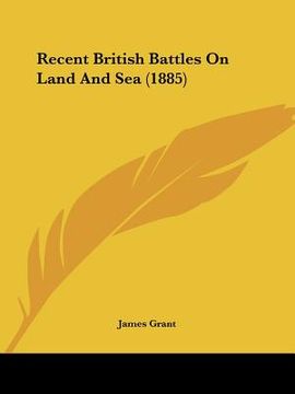 portada recent british battles on land and sea (1885) (en Inglés)