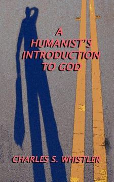 portada a humanist`s introduction to god