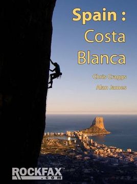 portada Costa Blanca (Spain) Rockfax Guide. Rock Climbing Guide. (Rockfax Climbing Guide)