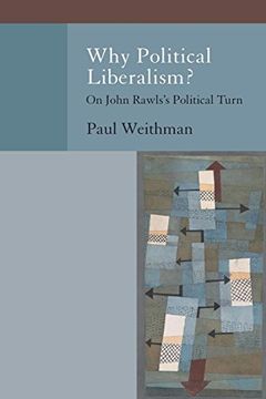 portada Why Political Liberalism? On John Rawls's Political Turn 