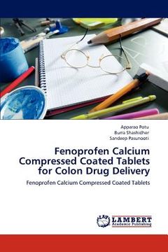 portada fenoprofen calcium compressed coated tablets for colon drug delivery (en Inglés)