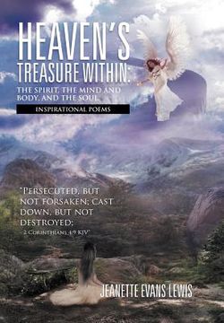 portada heaven's treasure within: the spirit, the mind and body, and the soul: inspirational poems (in English)