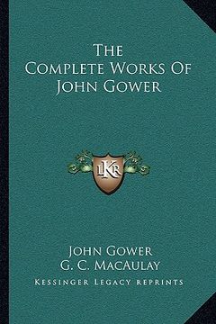 portada the complete works of john gower (in English)