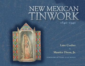 portada New Mexican Tinwork 1840-1940 (en Inglés)